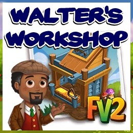 Farmville 2 Walter's Workshop Quests Farmville 2 Walter's Workshop