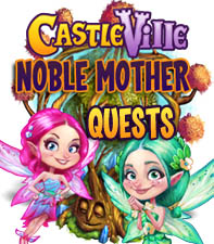 Castleville Noble Mother Quest