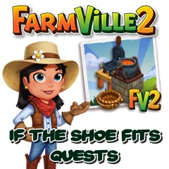 Farmville 2 If The Shoe Fits Quest
